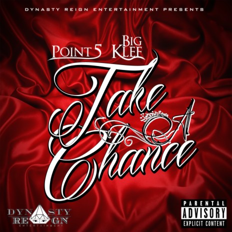 Take A Chance ft. Big Klef | Boomplay Music