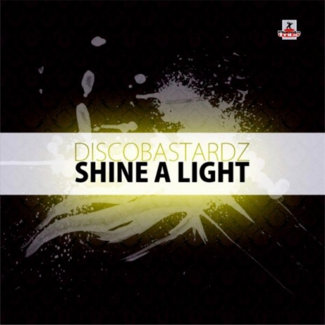 Shine A Light (Radio Edit) | Boomplay Music