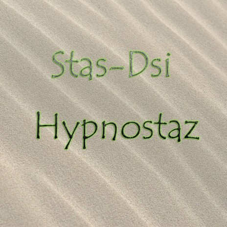 Hypnostaz (Original Mix)