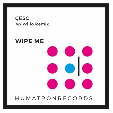 Wipe Me (Willo Remix)