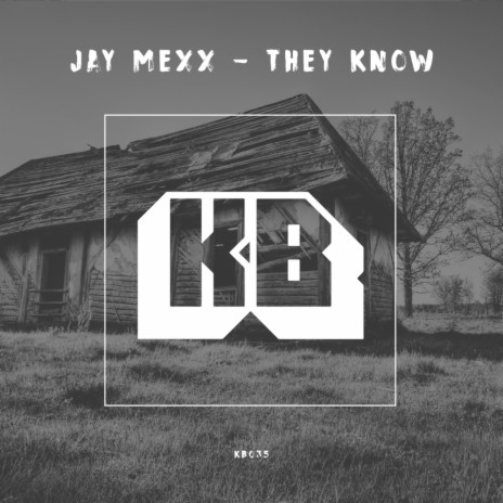 They Know (Original Mix) | Boomplay Music