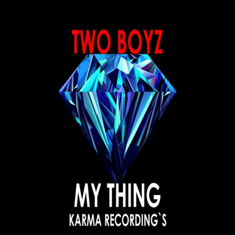 My Thing (Original Mix) | Boomplay Music