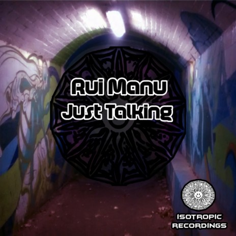Just Talking (Original Mix) | Boomplay Music