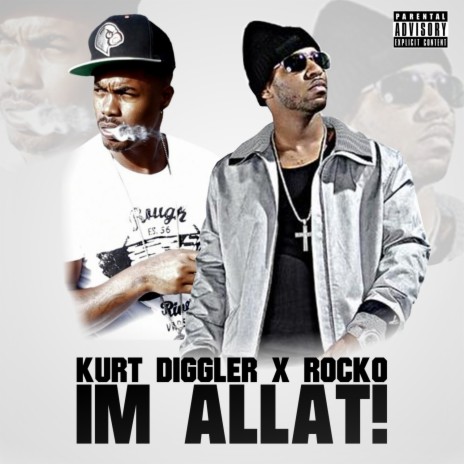 I'm Allat ft. Rocko | Boomplay Music