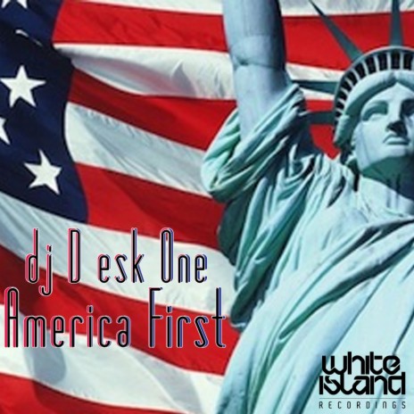 America First (Original Mix) | Boomplay Music