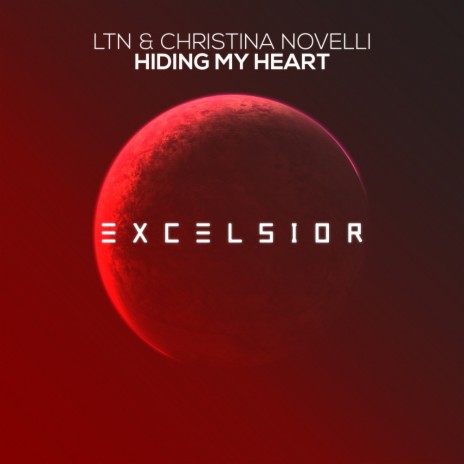 Hiding My Heart (Radio Edit) ft. Christina Novelli