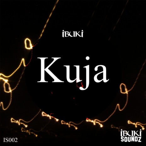 Kuja (Original Mix)