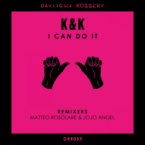 I Can Do It (Matteo Rosolare & Jojo Angel Remix)