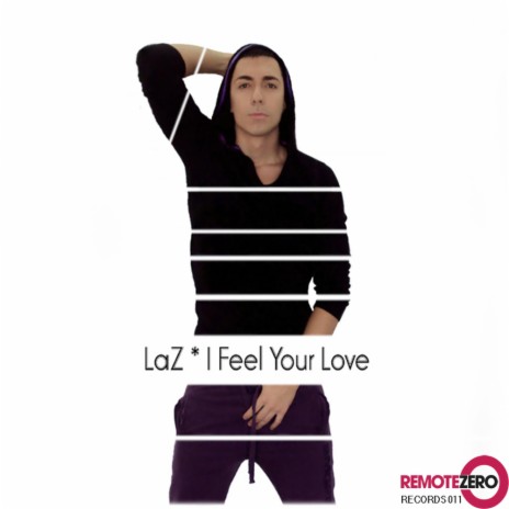 I Feel Your Love | Boomplay Music