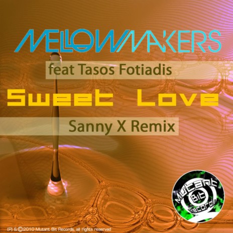 Sweet Love - Sanny X Remix (Sanny X Remix) | Boomplay Music