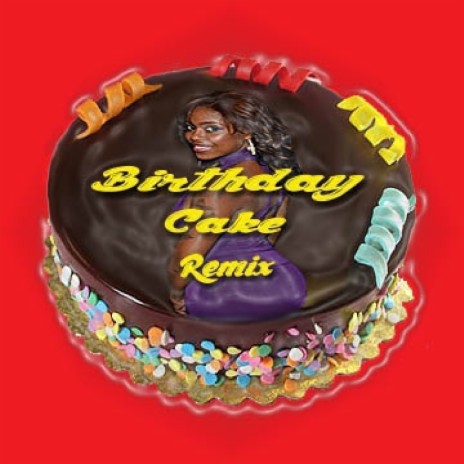 Birthday Cake Remix | Boomplay Music