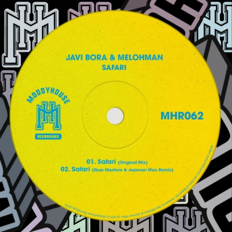 Safari (Original Mix) ft. Melohman | Boomplay Music