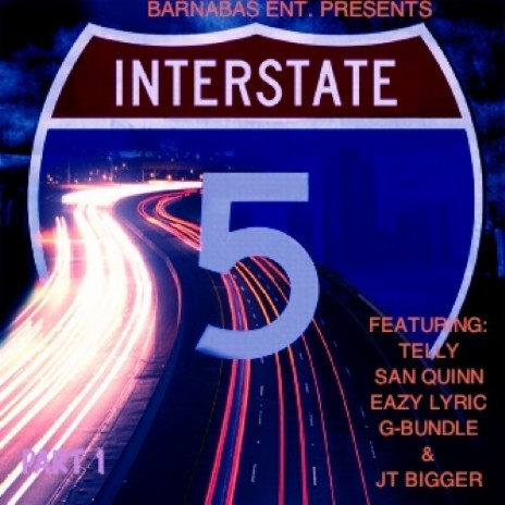 I-5 ft. San Quinn, Eazy Lyric, G-Bundle & JT Bigger | Boomplay Music