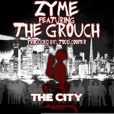 The City ft. The Grouch | Boomplay Music