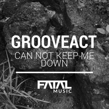 Can Not Keep Me Down (Original Mix) | Boomplay Music