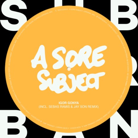 A Sore Subject (Sebas Ramis & Jay Son Remix)