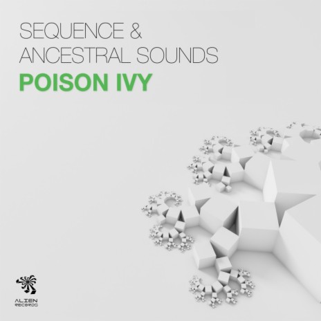 Poison Ivy (Original Mix) ft. Ancestral Sounds | Boomplay Music