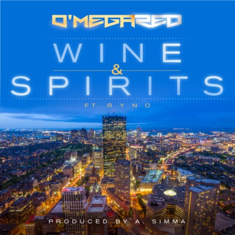 Wine & Spirits ft. Ryno | Boomplay Music