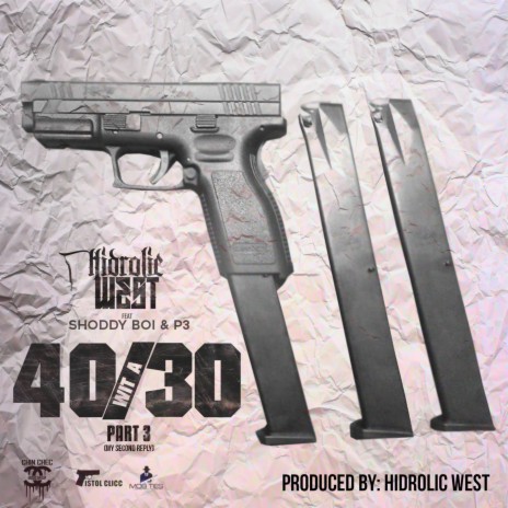 40 Wit a 30, Pt. 3 ft. Shoddy Boi & P3 | Boomplay Music