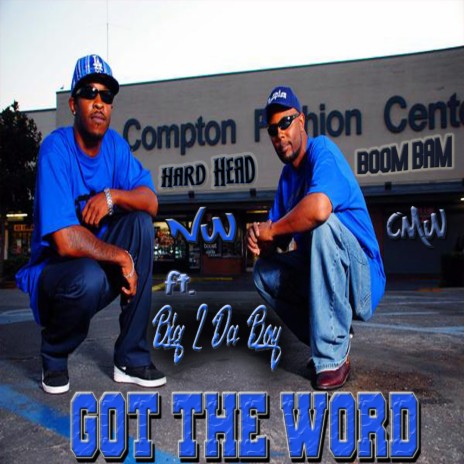 Got the Word ft. Big 2 Da Boy & Boom Bam | Boomplay Music