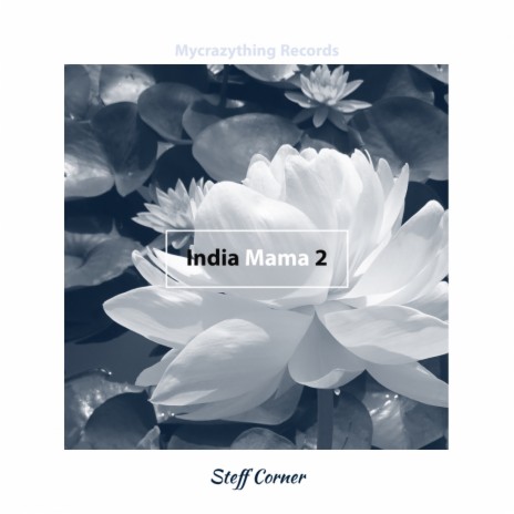 India Mama (Original Mix)