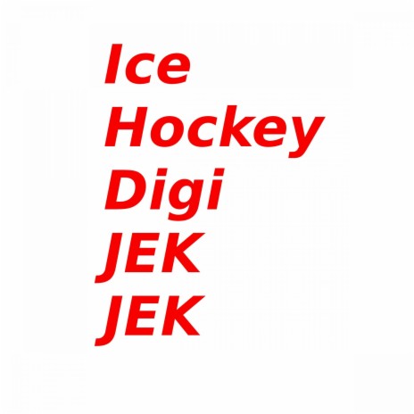 Ice Hockey Digi Jek | Boomplay Music