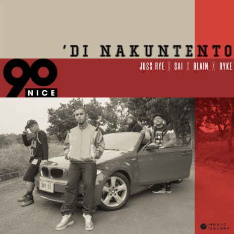 'DI NAKUNTENTO ft. Sai, Blain & Ryke | Boomplay Music