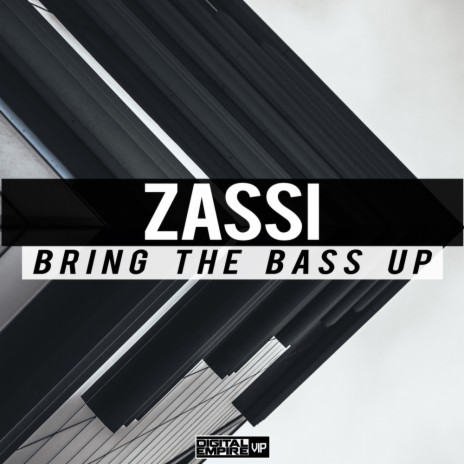 Bring The Bass Up (Original Mix)