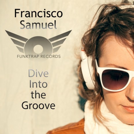 Dive Into The Groove (Original Mix)