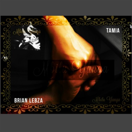 Mbilu Yanga (Extended Instrumental Mix) ft. Tamia | Boomplay Music