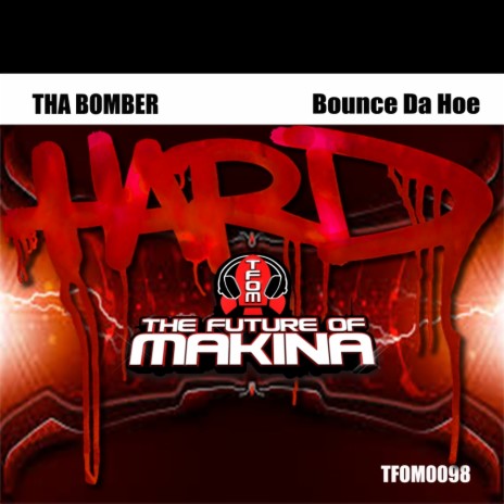 Bounce Da Hoe (Original Mix)