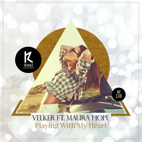 Playing With My Heart (Original Mix) ft. Maura Hope | Boomplay Music