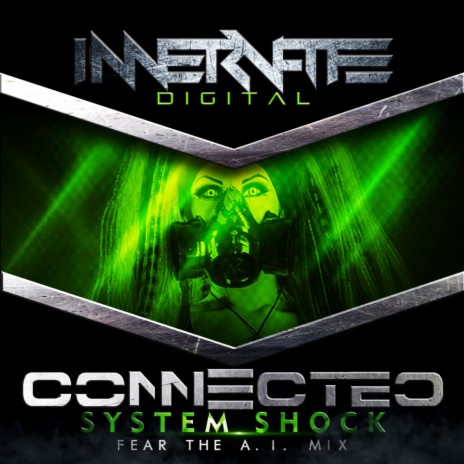 System Shock (Fear The A.I Mix)