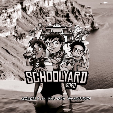 Schoolyard 2020 ft. Lil Vold & Silkerampen | Boomplay Music