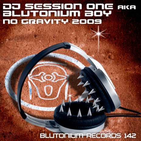 No Gravity 2009 (S.O.L. Radio Mix) ft. DJ Session One | Boomplay Music