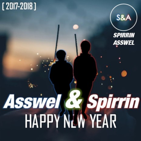 Happy New Year (Original Mix) ft. Spirrin