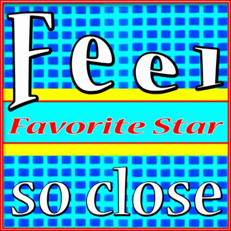 Feel so Close | Boomplay Music