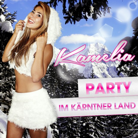 Party im Kärntner Land | Boomplay Music