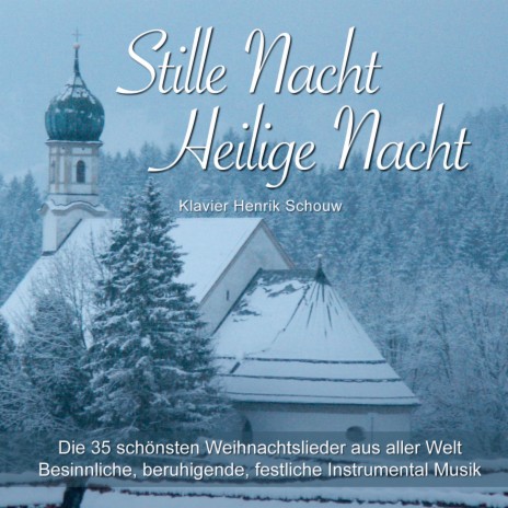 Stille Nacht | Boomplay Music