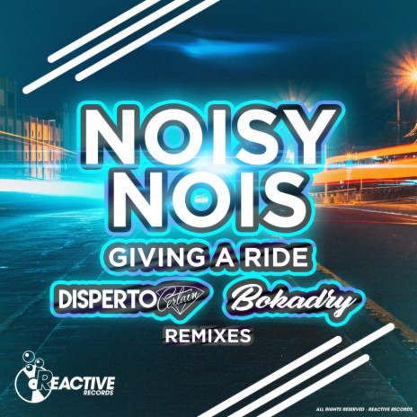 Giving A Ride (Disperto Certain Remix)