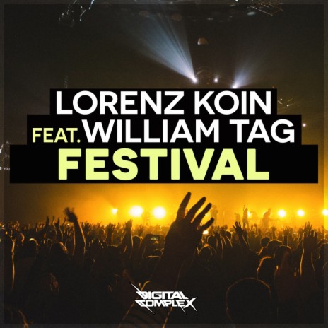 Festival (Original Mix) ft. William Tag
