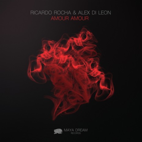 Amour Amour (Original Mix) ft. Ricardo Rocha