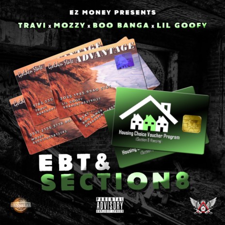 EBT & Section 8 ft. Mozzy, Boo Banga & Lil Goofy | Boomplay Music