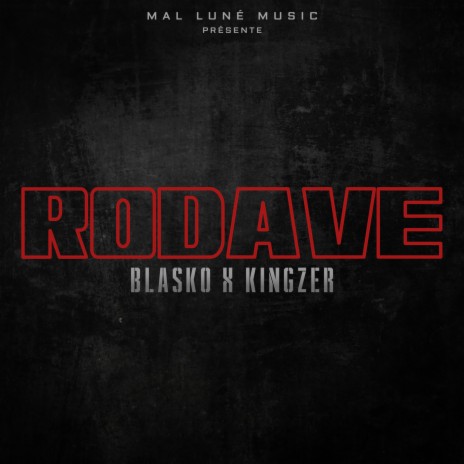 Rodave ft. KINGZER | Boomplay Music