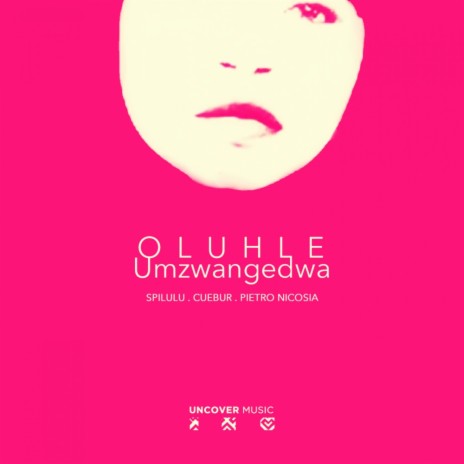 Umzwangedwa (Spilulu's touch Mix)