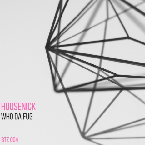 Who Da Fug (Original Mix)