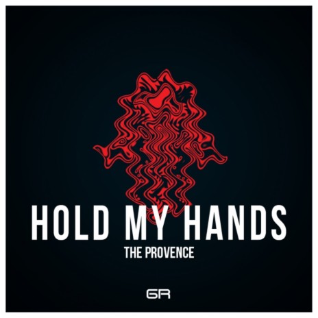 Hold My Hands (Original Mix) | Boomplay Music