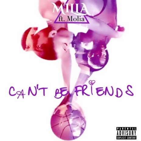 Can't Be Friends ft. Molia | Boomplay Music