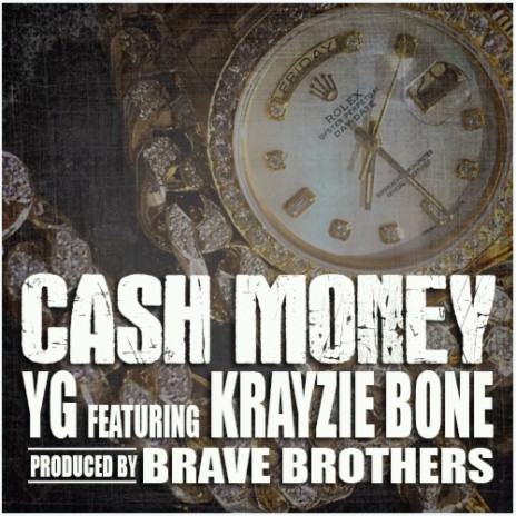 Cash Money ft. Krayzie Bone | Boomplay Music