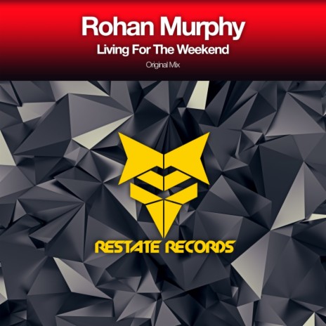 Living For The Weekend (Original Mix) | Boomplay Music